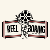 Reel Boring Podcast
