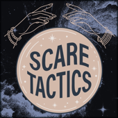 Scare Tactics