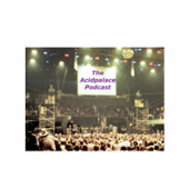 The Acidpalace Podcast