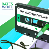 The Antitrust Rewind