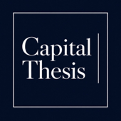 Capital Thesis Podcast