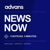 ADVANS News Now — 5 noticias. 5 minutos.