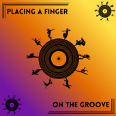 Placing a Finger On the Groove