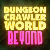Dungeon Crawler World: Beyond