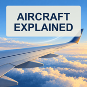 Aircraft Explained