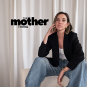 THE MOTHER THING