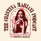 The Cristina Mariani Podcast