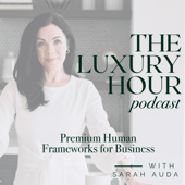 The Luxury Hour: Premium Human Frameworks for Business