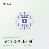 Tech & AI Brief