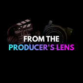 From The Producer's Lens