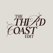 The Third Coast Edit
