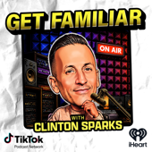 Get Familiar with Clinton Sparks