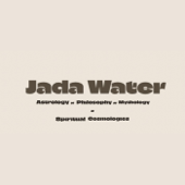 Astrology & Philosophy with Jada Water