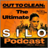 Out to Clean: The Ultimate SILO Podcast