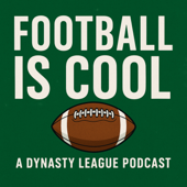 Football is Cool Dynasty Podcast