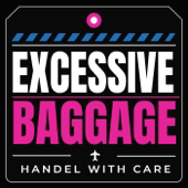 Excessive Baggage with Bill + Lyndsay