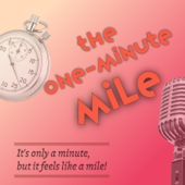 The One Minute Mile