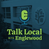 Talk Local with Englewood