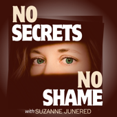 No Secrets No Shame with Suzanne Junered
