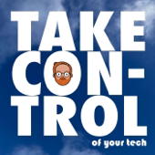 Take Control of Your Tech