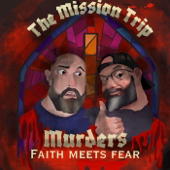 The Mission Trip Murders