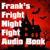 Frank's Fright Night Fight