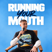 Running Your Mouth