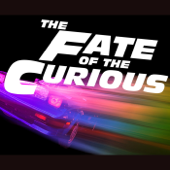 The Fate Of The Curious: The Autopian Fast and Furious Rewatch Podcast