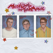 Most Likely to Teen Movie