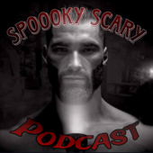 Spoooky Scary Podcast