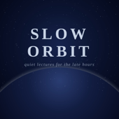 Slow Orbit