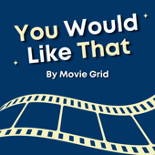 You Would Like That