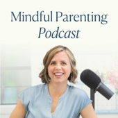 Mindful Mama: Raising Kind, Confident Kids Without Losing Your Cool | Parenting Strategies For Big Emotions & More