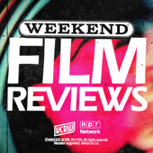 Weekend Film Reviews
