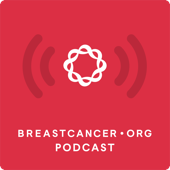 Breastcancer.org Podcast
