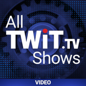 All TWiT.tv Shows (Video)