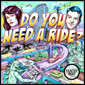 Do You Need A Ride? with Chris Fairbanks and Karen Kilgariff