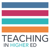 Teaching in Higher Ed