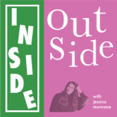 INSIDE + OUTSIDE with Jessica Murnane