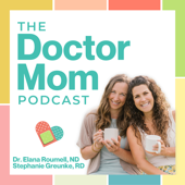 "Doctor Mom" Podcast | Practical Tips to Be a Proactive Parent