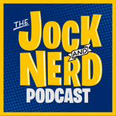 The Jock and Nerd Podcast