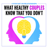 What Healthy Couples Know That You Don't: Relationship Advice and Respect