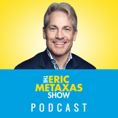 The Eric Metaxas Show