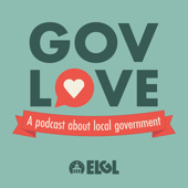 GovLove - A Podcast About Local Government